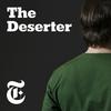 The Deserter: An Epic Story of Love and War