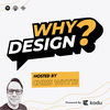 WHY DESIGN?