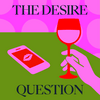 The Desire Question