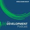 World Bank | The Development Podcast