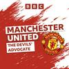 Manchester United: The Devils’ Advocate