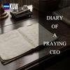 The Diary of a Praying CEO Podcast