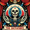 The Dictators