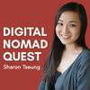 The Digital Nomad Quest Podcast with Sharon Tseung
