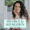 Divorce and Separation