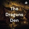 The Dragons Den
