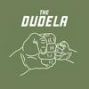 The Dudela Podcast | First Time Dad Help and Fatherhood Real Talk
