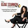 The Elise Tzurkov Podcast