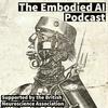 The Embodied AI Podcast
