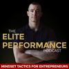 The Elite Performance Podcast