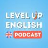 The Level Up English Podcast