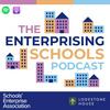 The Enterprising Schools Podcast