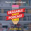 The Erasable Podcast