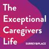 The Exceptional Caregivers Life