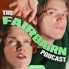 The Fairbairn Podcast