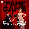 The Fame Game with Heidi & Spencer