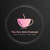The Fan Girls Podcast