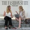 The Fashion Suite Podcast