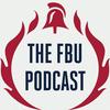 The FBU Podcast