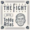 THE FIGHT with Teddy Atlas