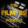 The Film 89 Podcast