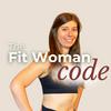 The Fit Woman Code