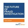 The Future of Fraud Investigation