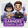 The Garners' Couch Club Podcast