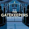 The Gatekeepers Podcast