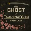 Ghost of Tsushima/Yotei Gamecast