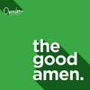 The Good Amen