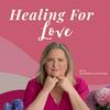 Healing For Love