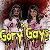 The Gory Gays