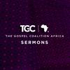 The Gospel Coalition Africa - Sermons