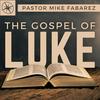 The Gospel of Luke | Pastor Mike Fabarez