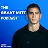 The Grant Mitt Podcast