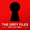The Grey Files With Jay Grey
