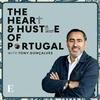 The Heart & Hustle of Portugal