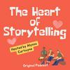 The Heart of Storytelling