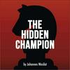 The Hidden Champion