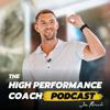 The High Performance Coach Podcast