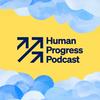 The Human Progress Podcast
