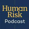 The Human Risk Podcast