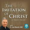 The Imitation of Christ with Fr. Joe Roesch