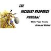The Incident Response Podcast