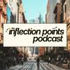 The Inflection Points Podcast