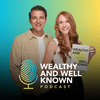 Wealthy and Well-Known Podcast