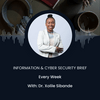 The Information & Cyber Security Weekly Brief