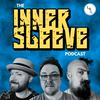 The Inner Sleeve Podcast