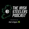 The Irish Steelers Podcast